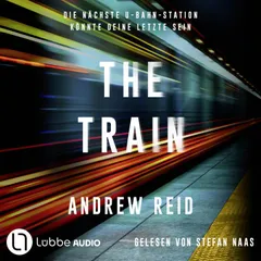 The Train. Die nächste U-Bahn-Station könnte deine letzte sein