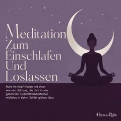 Meditation Zum Einschlafen Und Loslassen