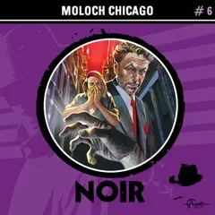 Folge 6: Moloch Chicago