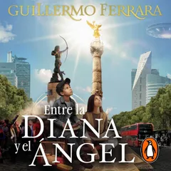 Entre la Diana y el Ángel