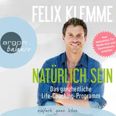 Natürlich sein