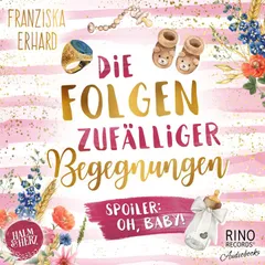 Die Folgen zufälliger Begegnungen