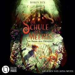 Die Schule des Meeres - Im Bann des Oktopus