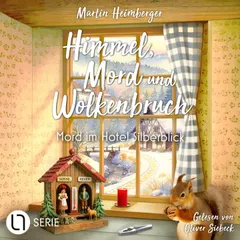 Mord im Hotel Silberblick - Himmel, Mord und Wolkenbruch, Folge 2