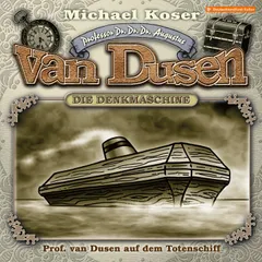 Folge 59: Professor van Dusen auf dem Totenschiff