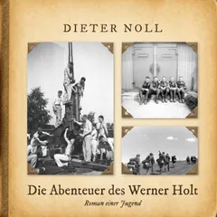 Die Abenteuer des Werner Holt
