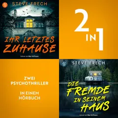 Ihr letztes Zuhause & Die Fremde in seinem Haus: Das 2 für 1 Bundle (Nur bei uns!)