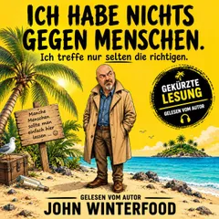 Ich habe nichts gegen Menschen