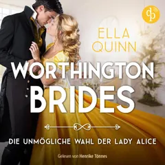 Die unmögliche Wahl der Lady Alice