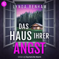 Das Haus ihrer Angst