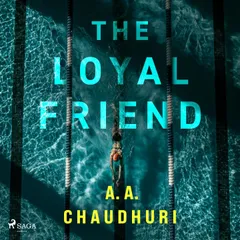 The Loyal Friend: A page-turning domestic thriller with a shock twist