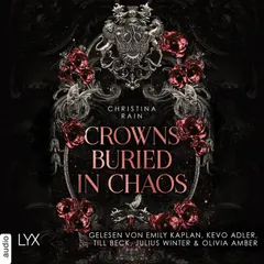 Crowns Buried in Chaos - Blood and Magic, Teil 3