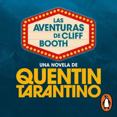 Las aventuras de Cliff Booth