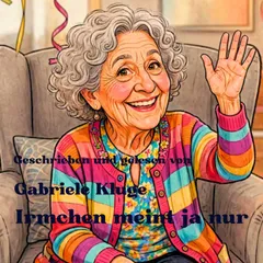 Irmchen meint ja nur