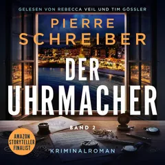 Der Uhrmacher 2 - Kriminalroman (Der Uhrmacher 2) Hörbuch