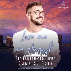 Love me in August: Die Farben der Liebe