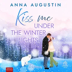Kiss me under the Winter Lights