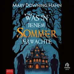 Was in jenem Sommer erwachte