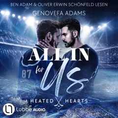 All In For Us - Heated Hearts, Teil 1
