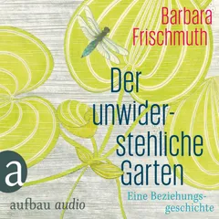 Der unwiderstehliche Garten