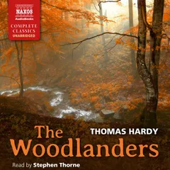 The Woodlanders (Unabridged)