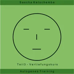 Autogenes Training - Teil 3