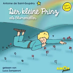Der kleine Prinz als Blumenretter