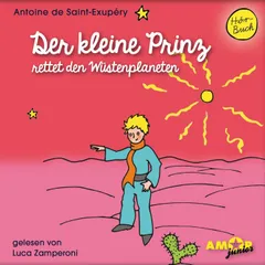 Der kleine Prinz rettet den Wüstenplaneten