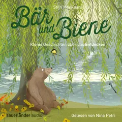 Bär und Biene, Kleine Geschichten über das Entdecken