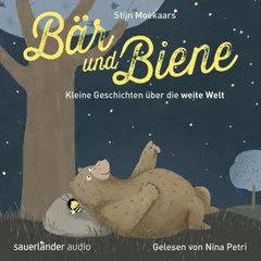 Bär und Biene, Kleine Geschichten über die weite Welt