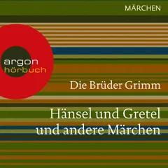 Hänsel und Gretel und andere
