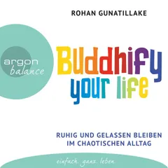 Buddhify Your Life