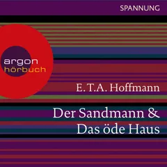 Der Sandmann & Das öde Haus