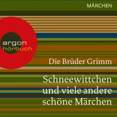 Schneewittchen und viele andere schöne Märchen