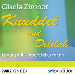 Knuddel und Delilah