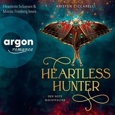 Heartless Hunter. Der rote Nachtfalter, Band 1