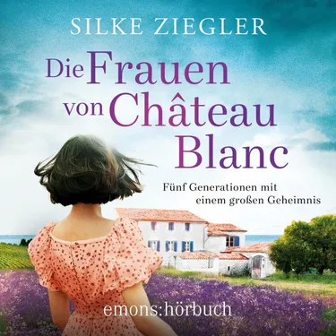 Die Frauen von Château Blanc