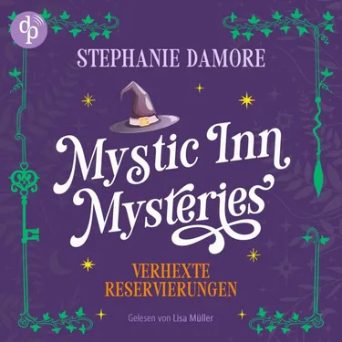 Verhexte Reservierungen | Magisches Cosy Crime Hörbuch in einem zauberhaften Hotel