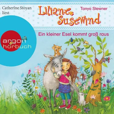 Liliane Susewind – Ein kleiner Esel kommt groß raus