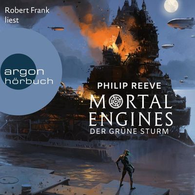 Mortal Engines - Der Grüne Sturm