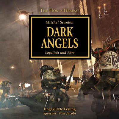 The Horus Heresy 06: Dark Angels