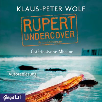 Rupert Undercover. Ostfriesische Mission [Band 1]