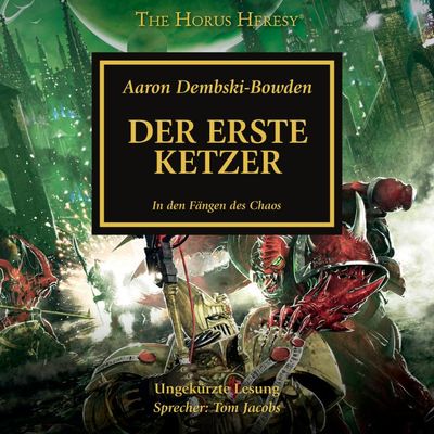 The Horus Heresy 14: Der Erste Ketzer