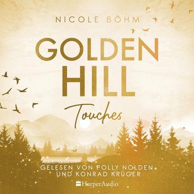 Golden Hill Touches (ungekürzt)