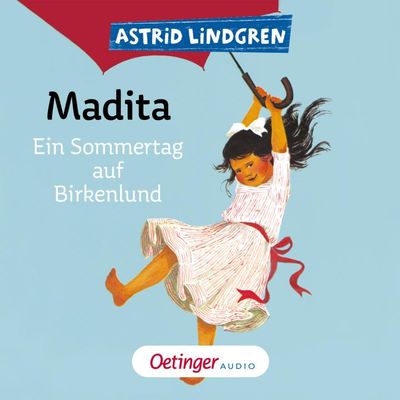 Madita. Ein Sommertag auf Birkenlund