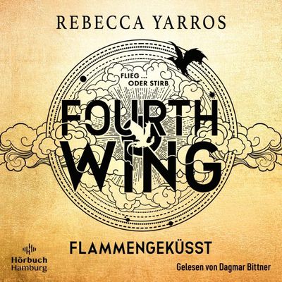 Fourth Wing – Flammengeküsst (Flammengeküsst-Reihe 1)