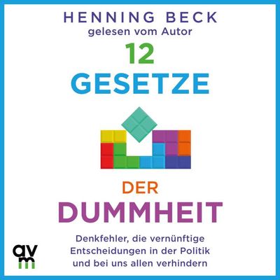 12 Gesetze der Dummheit