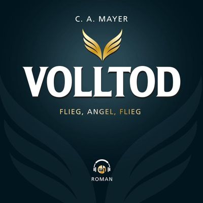 Volltod: Flieg, Angel. Flieg