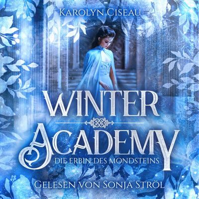 Winter Academy - Romantasy Hörbuch