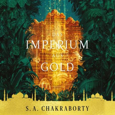 Das Imperium aus Gold - Daevabad Band 3